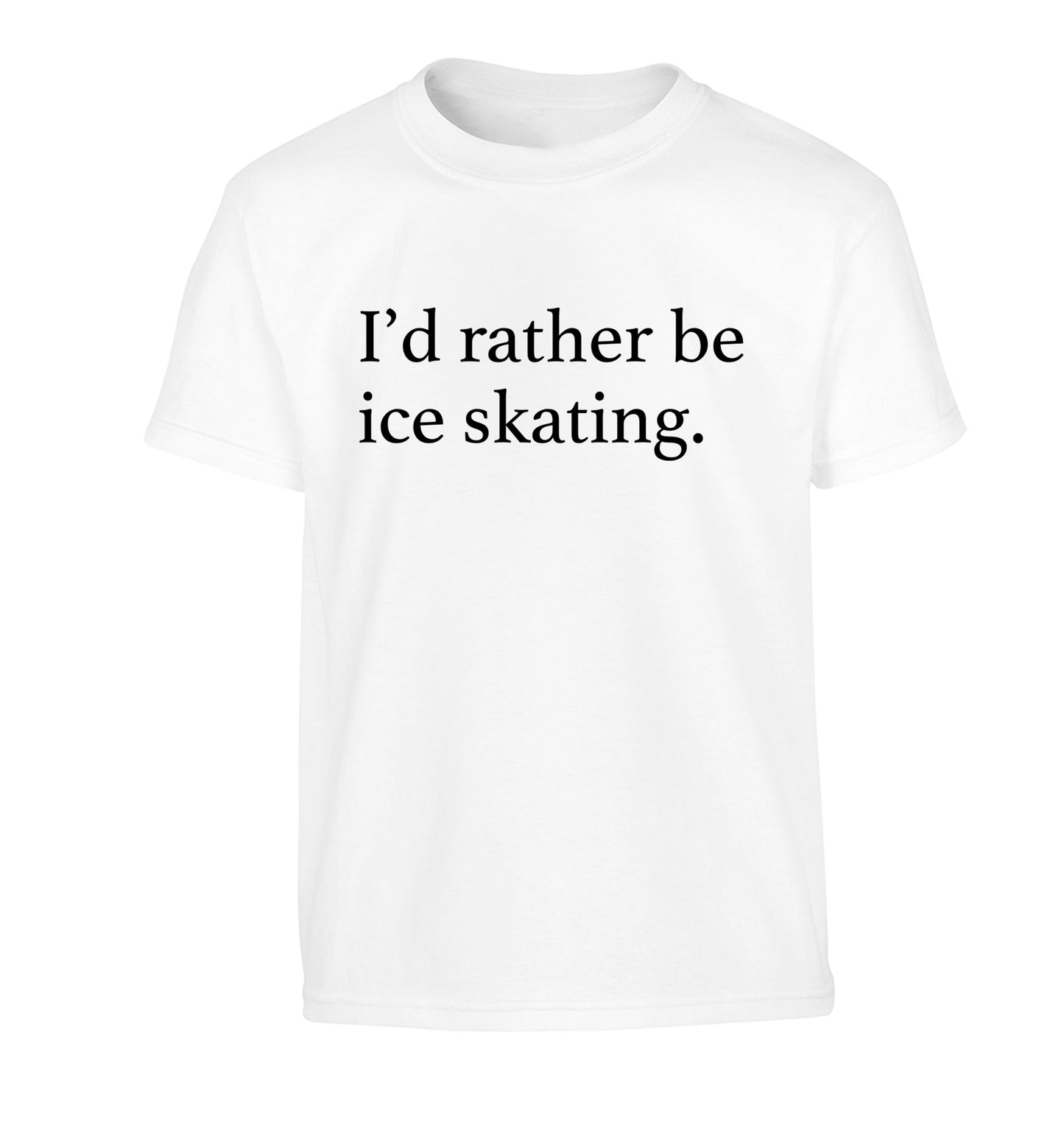 I'd rather be ice skating Children's white Tshirt 12-14 Years