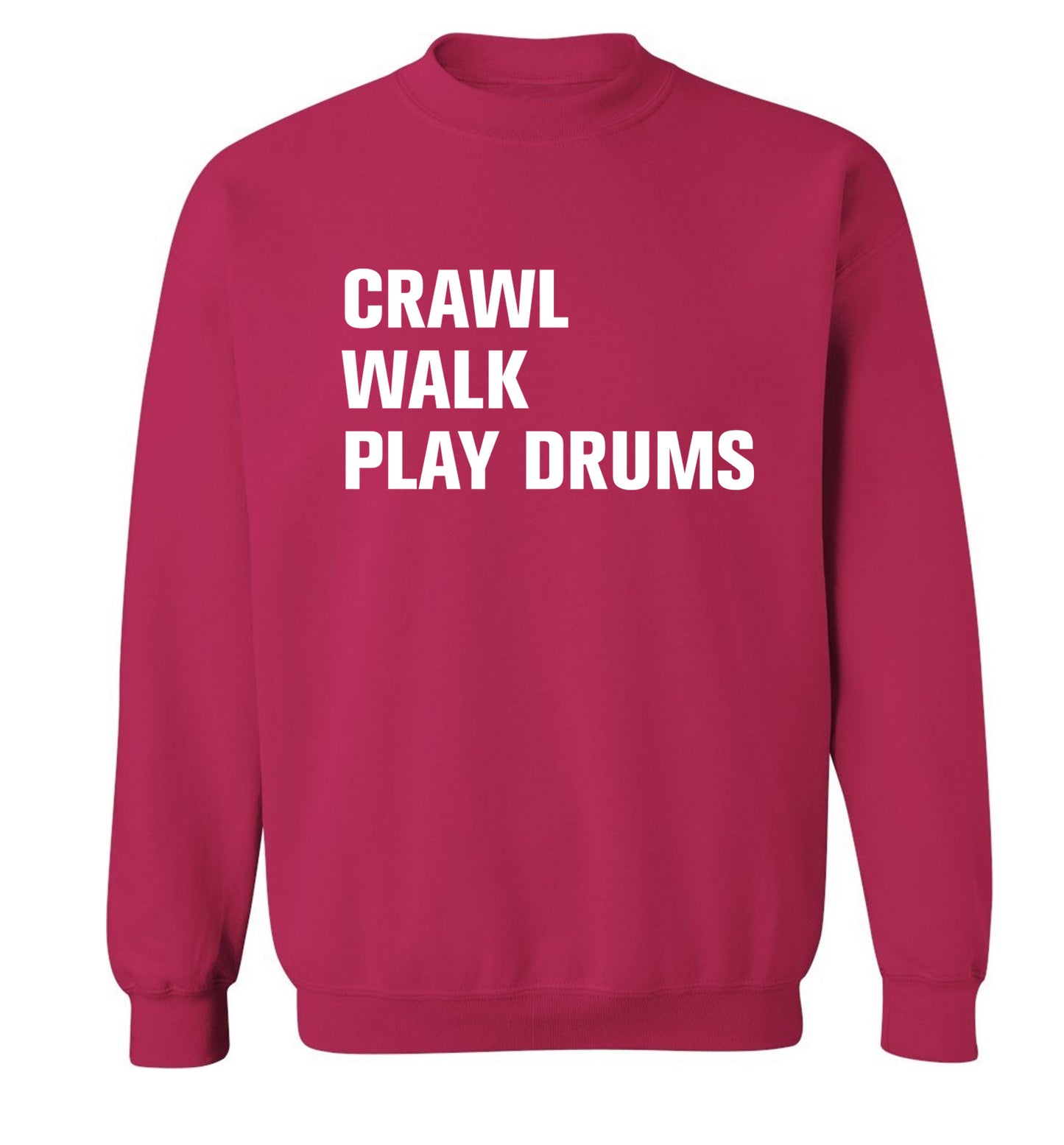 Crawl walk play drums Adult's unisex pink Sweater 2XL