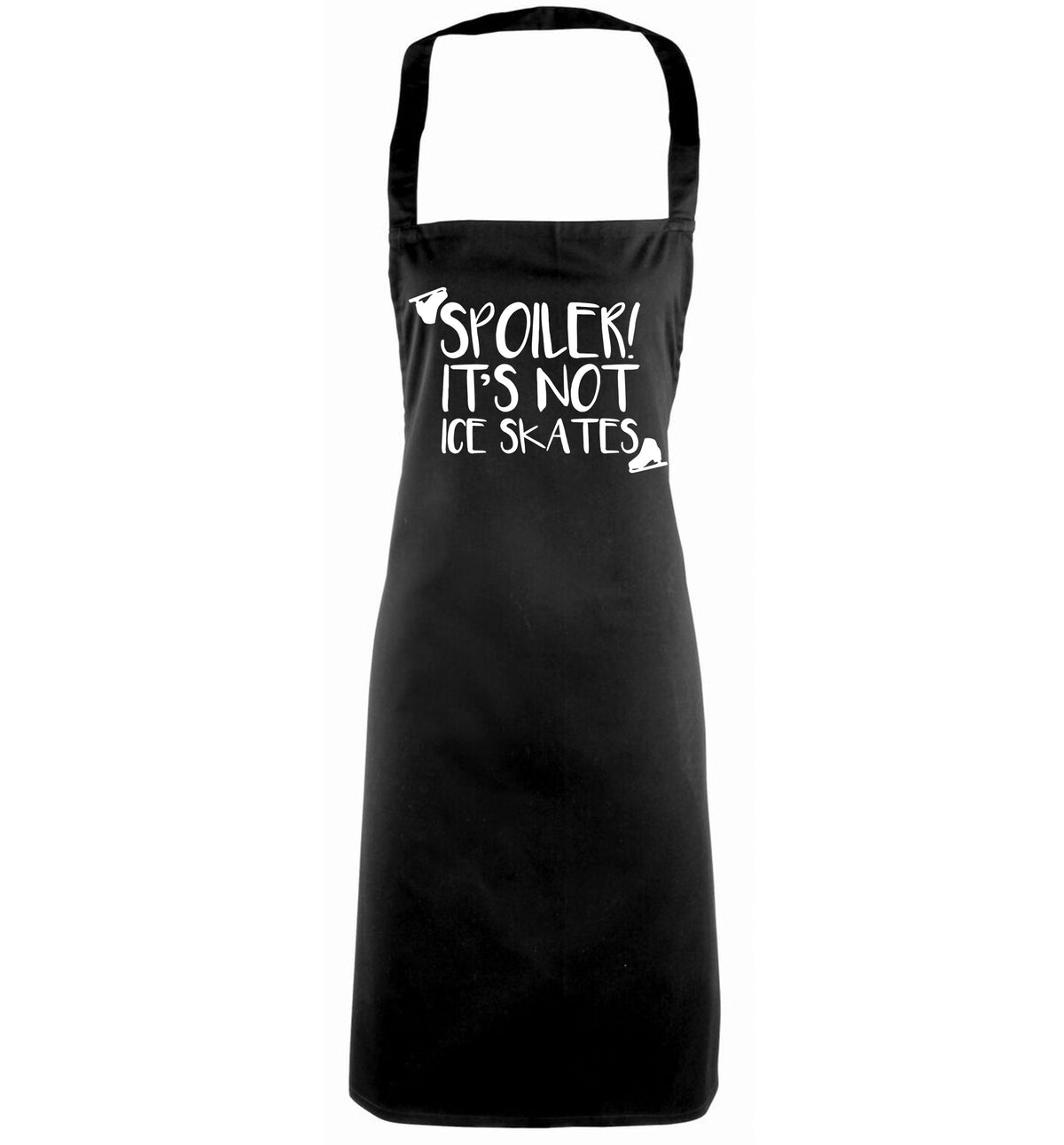 Spoiler it's Not a Pair of Ice Skates black apron