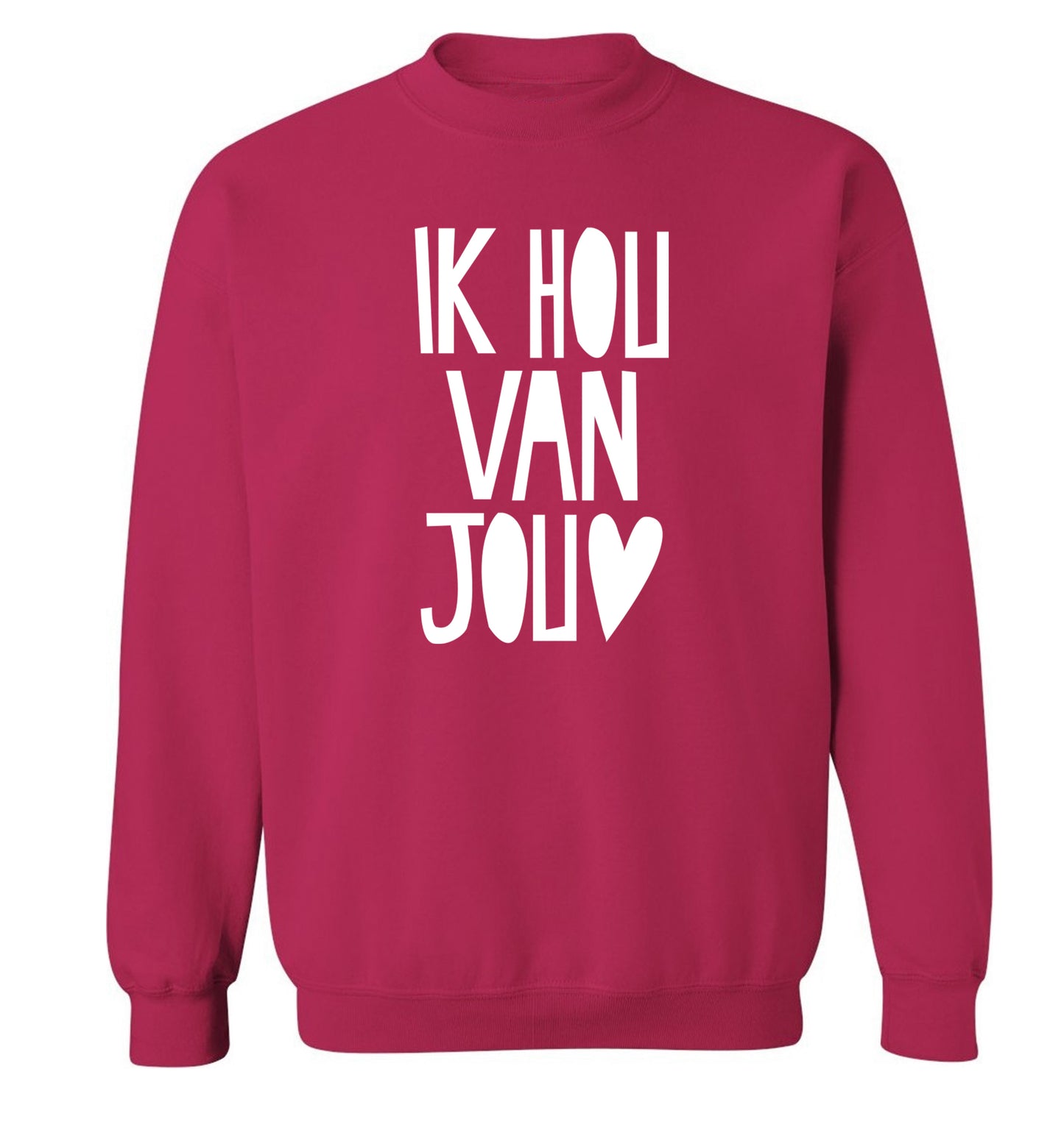 Ik Hau Van Jou - I love you Adult's unisex pink Sweater 2XL