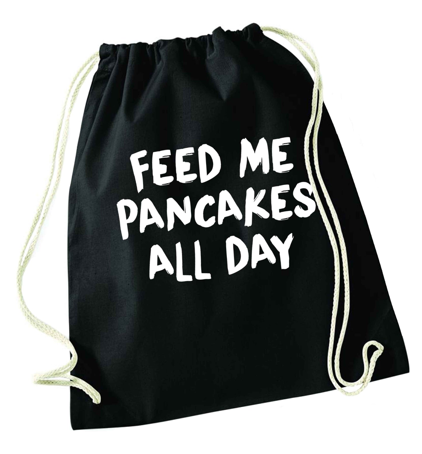 Feed me pancakes all day black drawstring bag