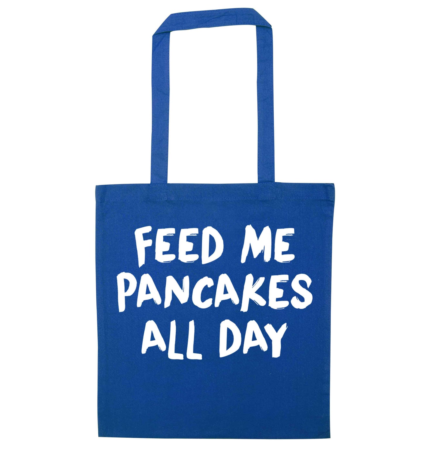 Feed me pancakes all day blue tote bag