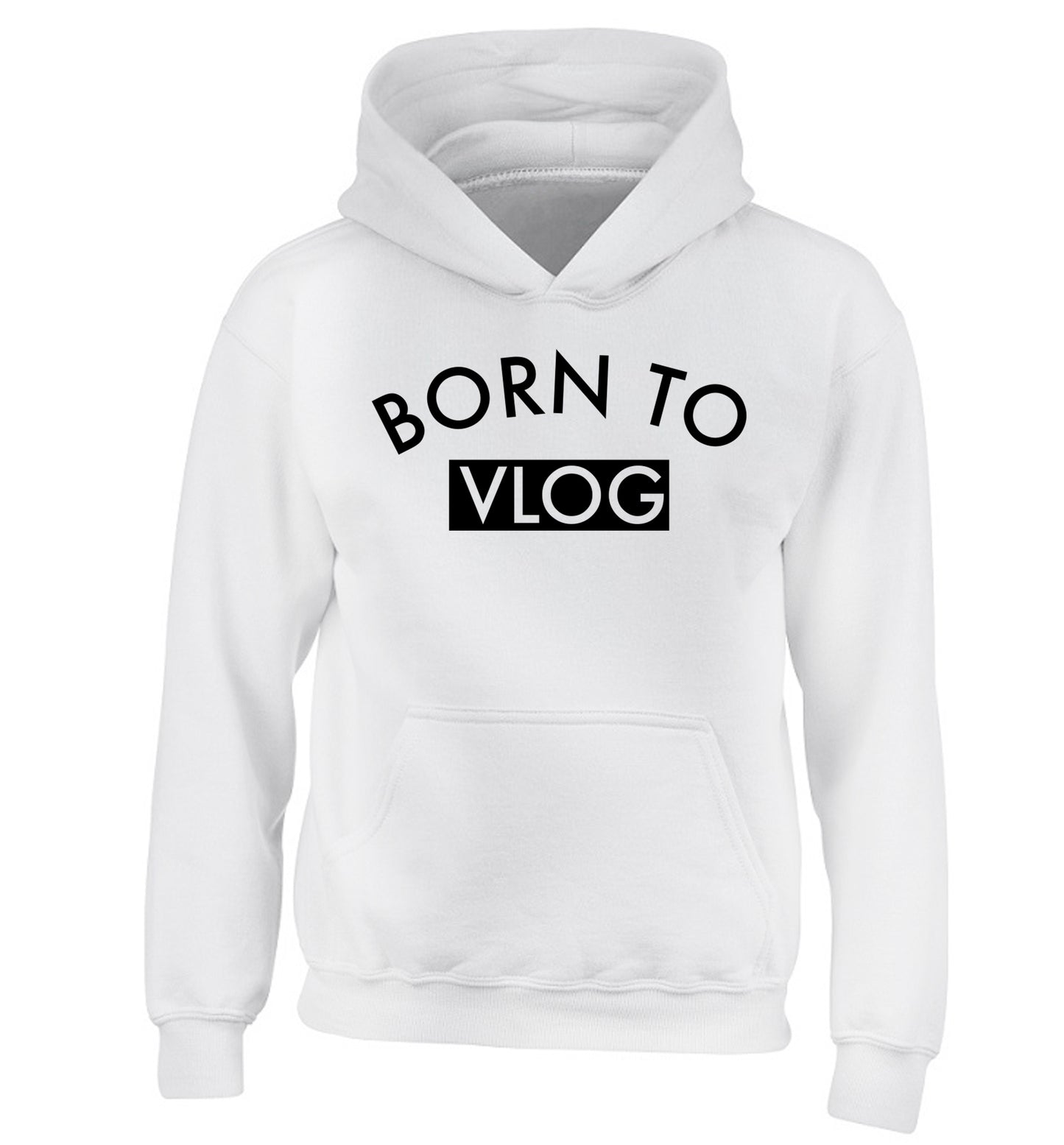 Born to vlog children's white hoodie 12-13 Years