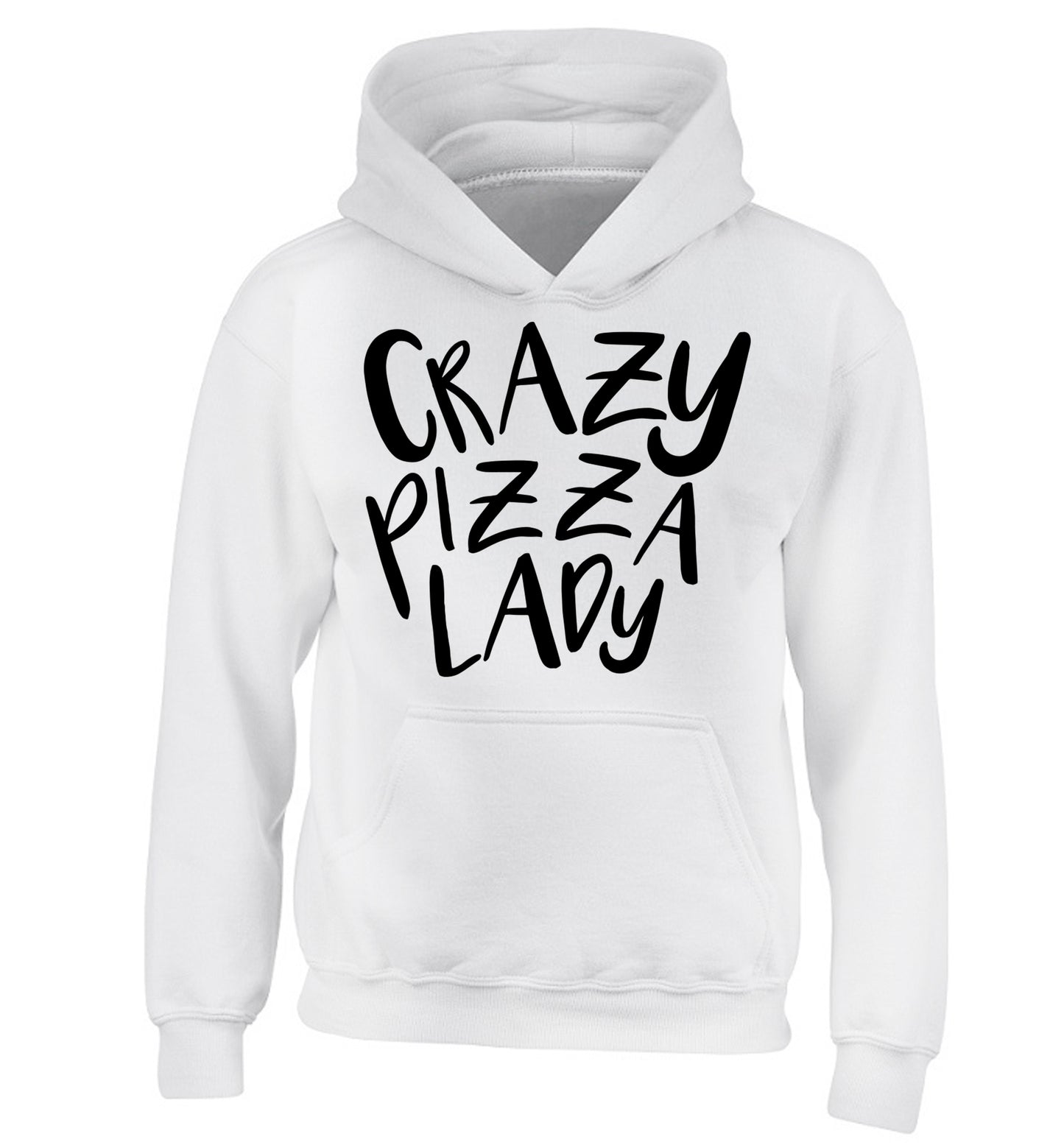 Crazy pizza lady children's white hoodie 12-13 Years