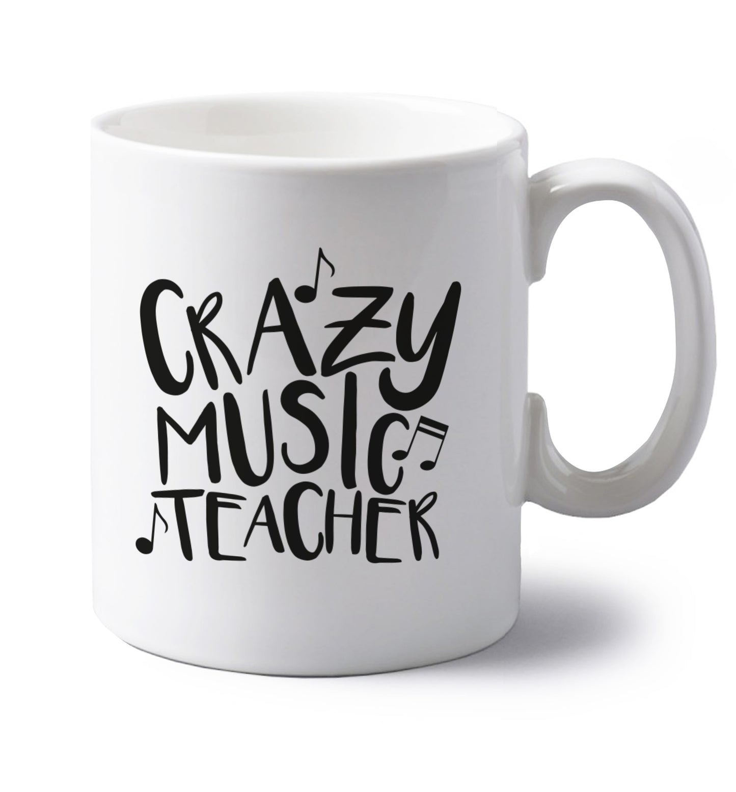 Crazy music teacher left handed white ceramic mug