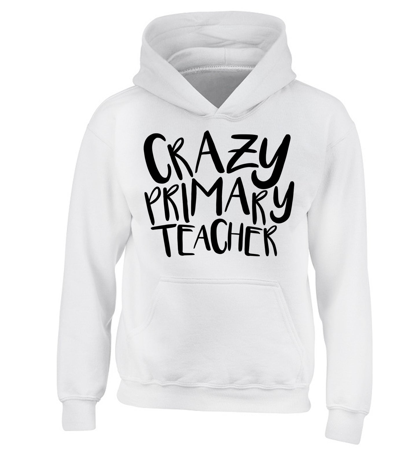 Crazy primary teacher children's white hoodie 12-13 Years