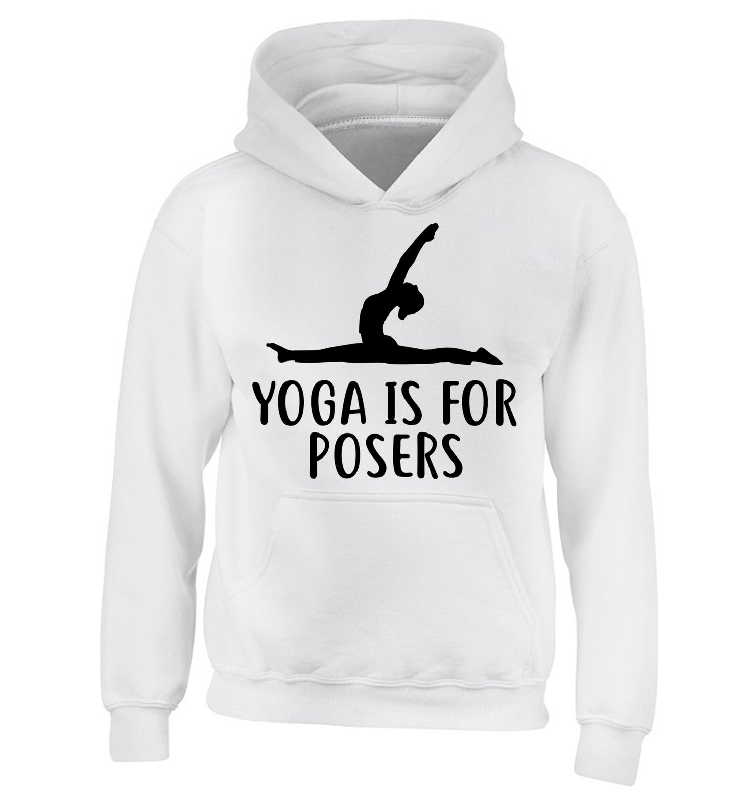 Yoga is for posers children's white hoodie 12-13 Years