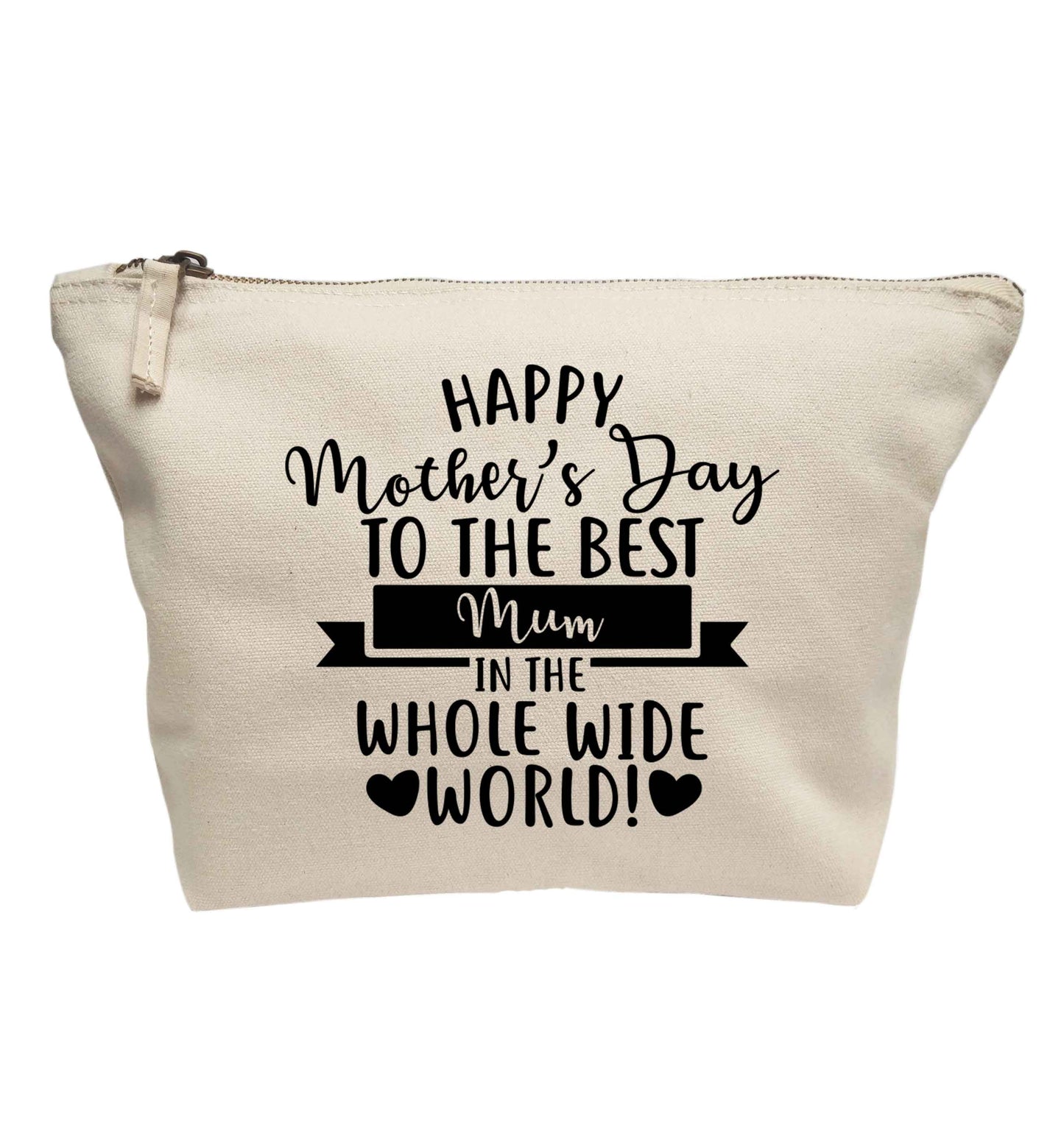 Happy mother's day to the best mum in the world | Makeup / wash bag