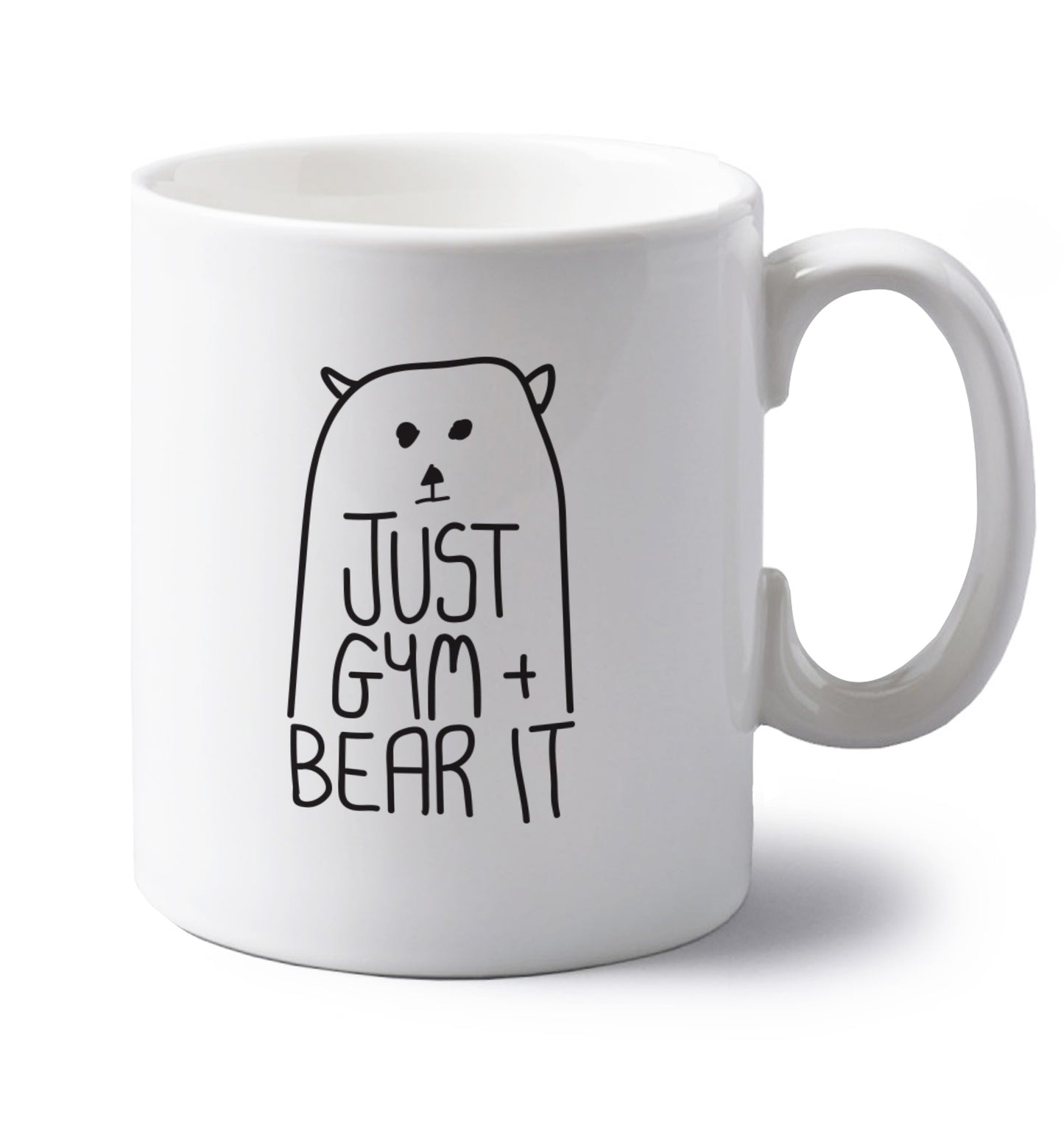 Just gym and bear it left handed white ceramic mug