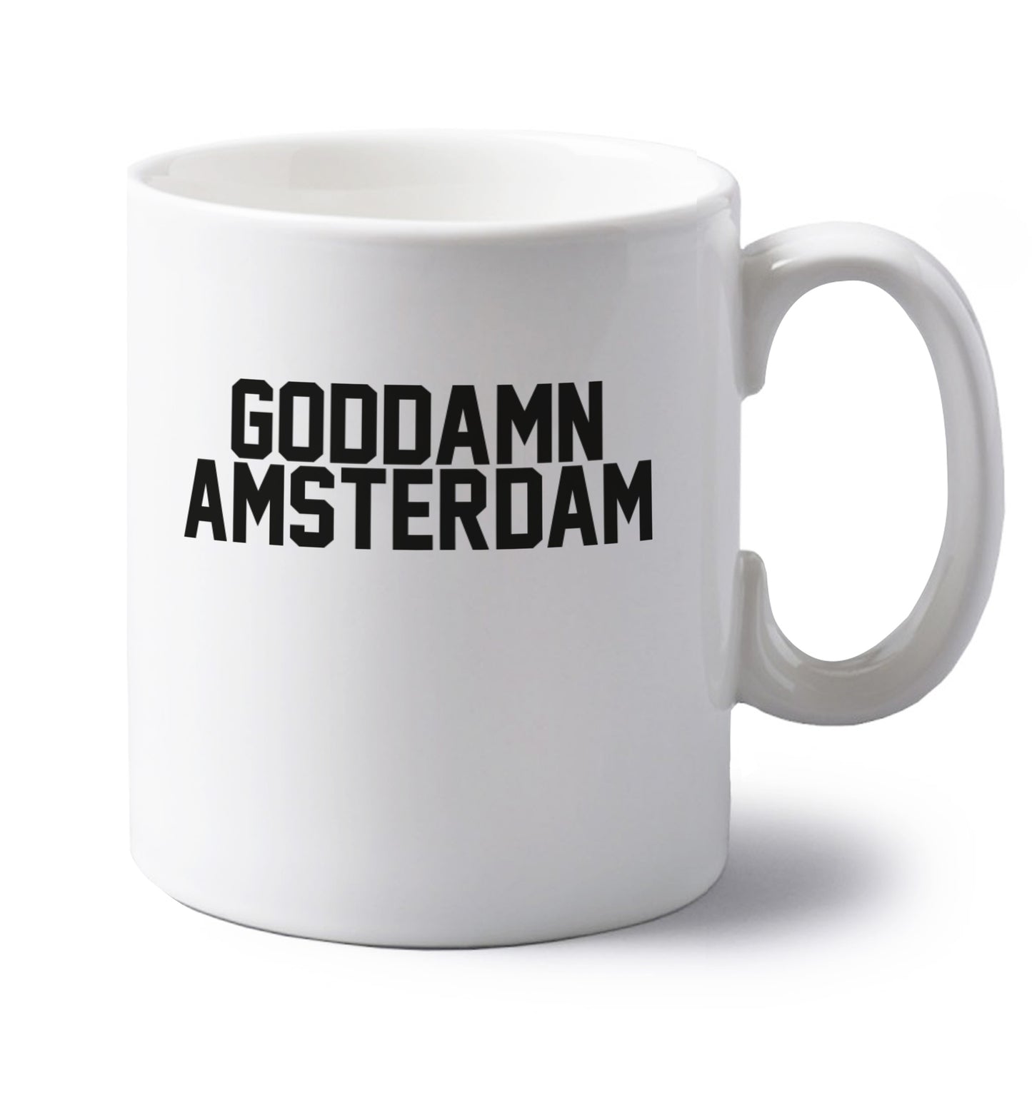 Goddamn Amsterdam left handed white ceramic mug