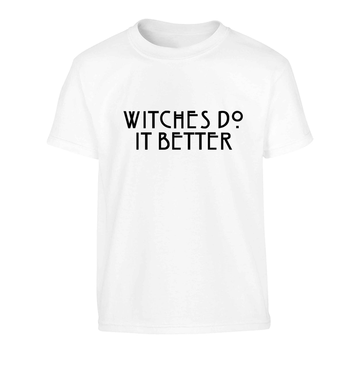 Witches do it better Children's white Tshirt 12-13 Years
