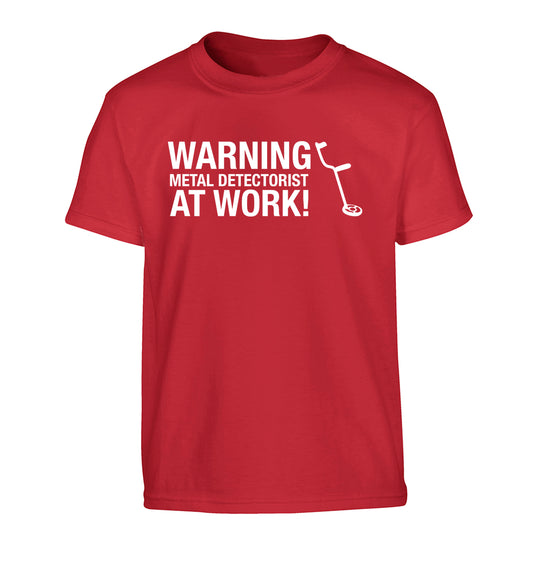 Warning metal detectorist at work! Children's red Tshirt 12-13 Years