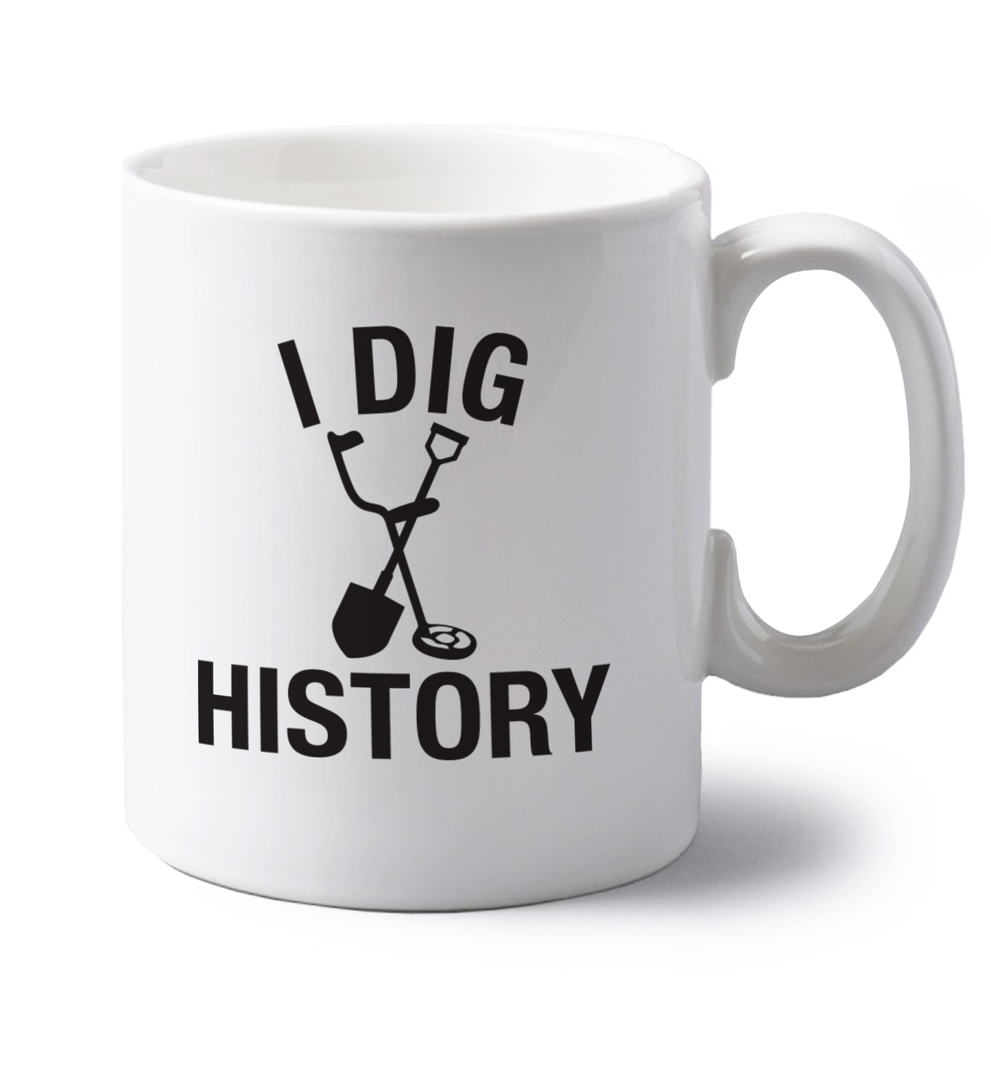 I dig history left handed white ceramic mug