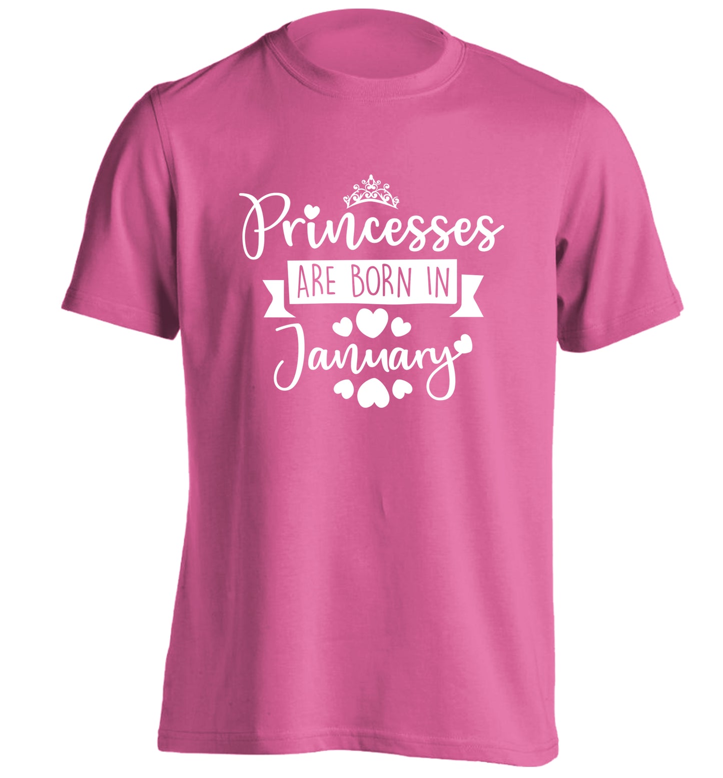 Princesses are born in January adults unisex pink Tshirt 2XL