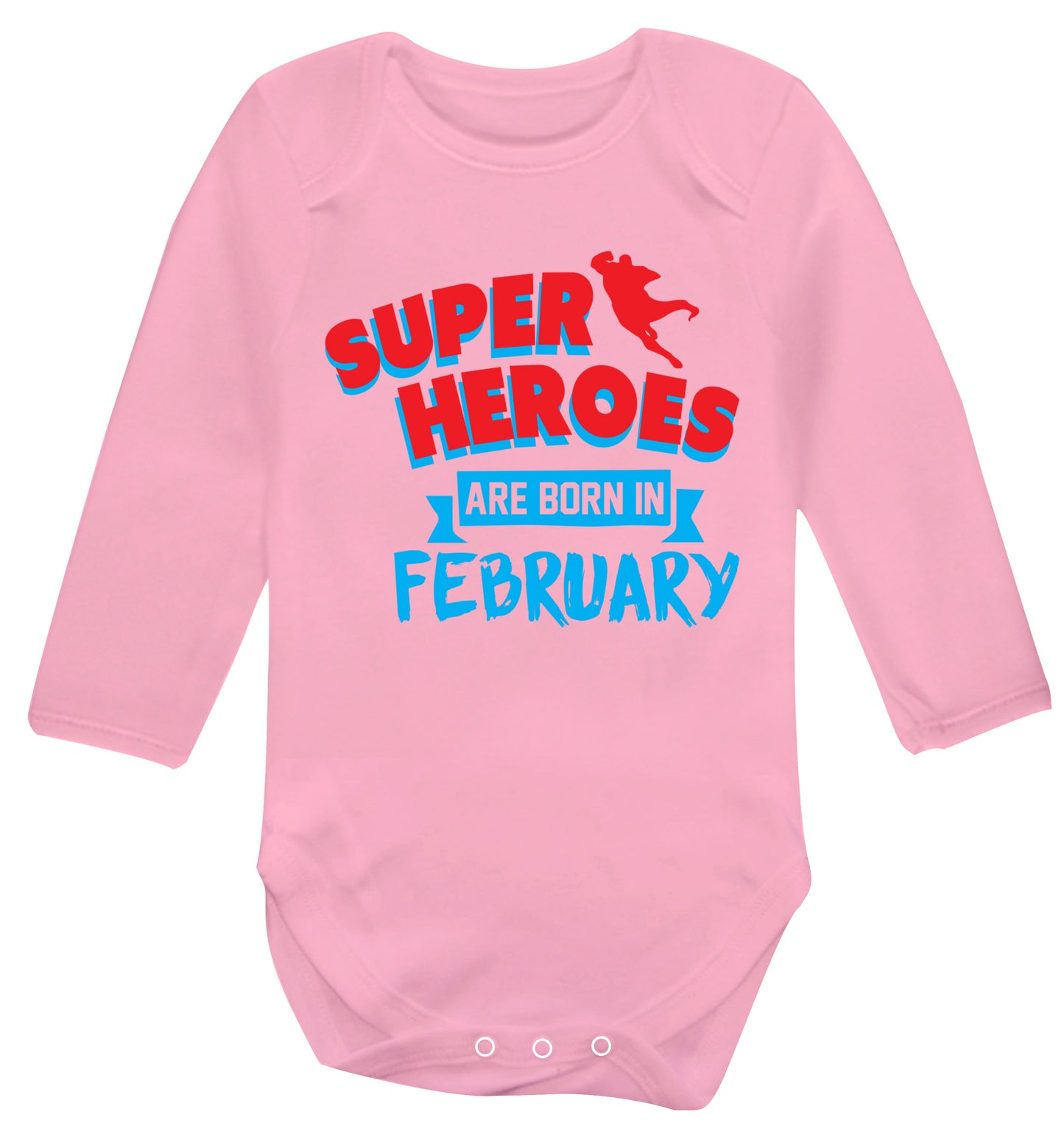 superheroes are born in February Baby Vest long sleeved pale pink 6-12 months