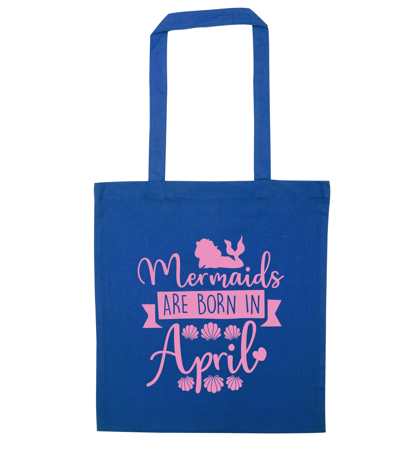 Mermaids are born in April blue tote bag