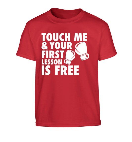 Touch me and your First Lesson is Free Children's red Tshirt 12-13 Years