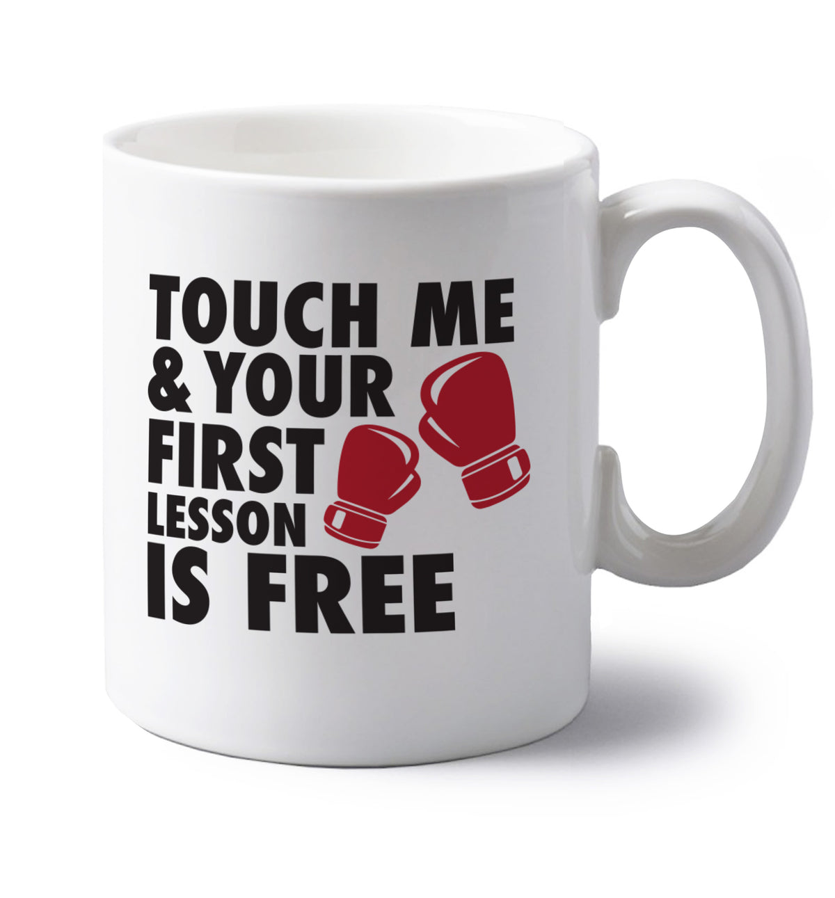Touch me and your First Lesson is Free left handed white ceramic mug