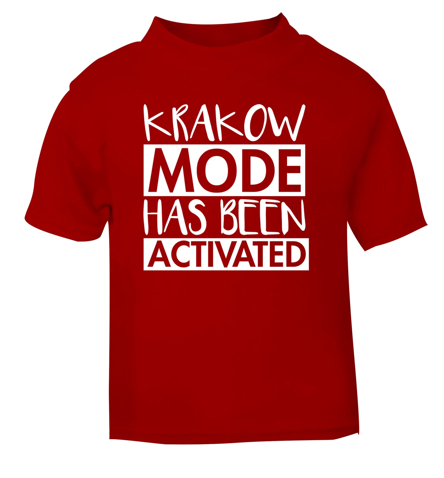 Krakow mode has been activated red Baby Toddler Tshirt 2 Years