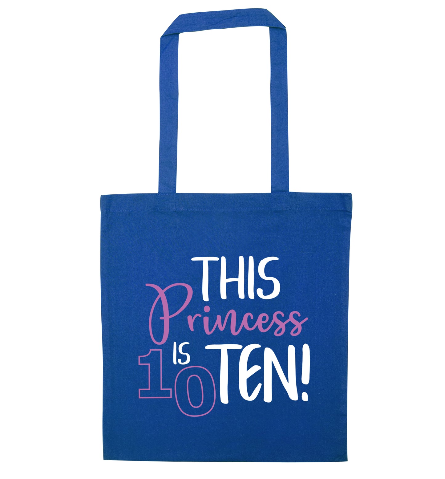 This princess is ten blue tote bag