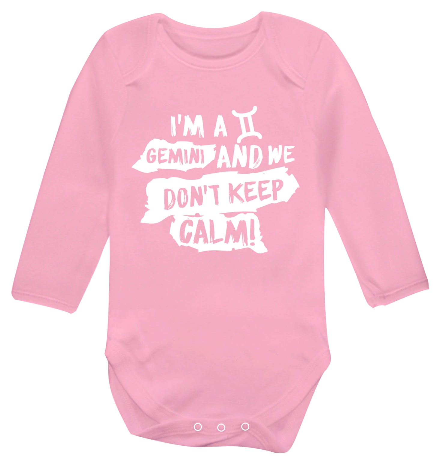 I'm a Gemini and we don't keep calm Baby Vest long sleeved pale pink 6-12 months