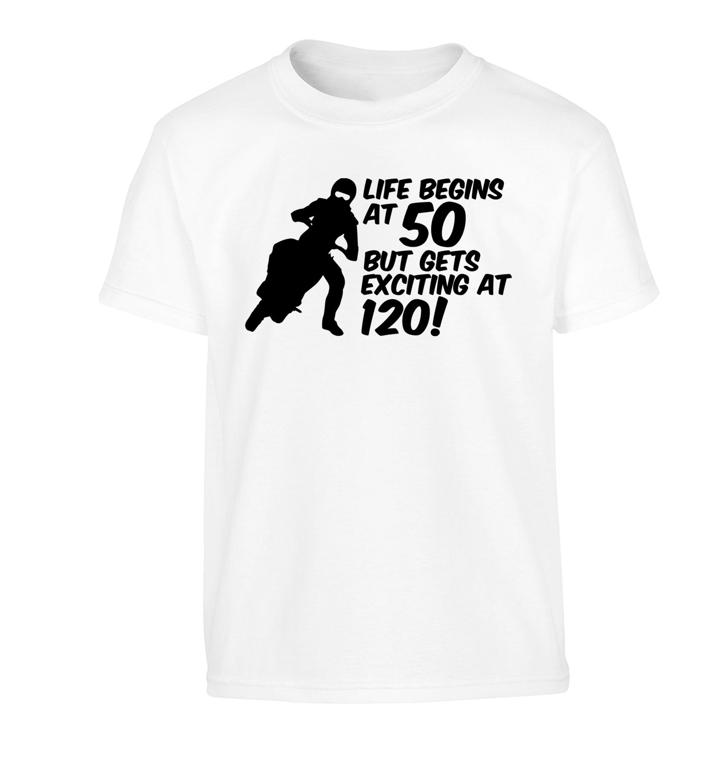 Life begins at 50 but it gets exciting at 120 Children's white Tshirt 12-13 Years