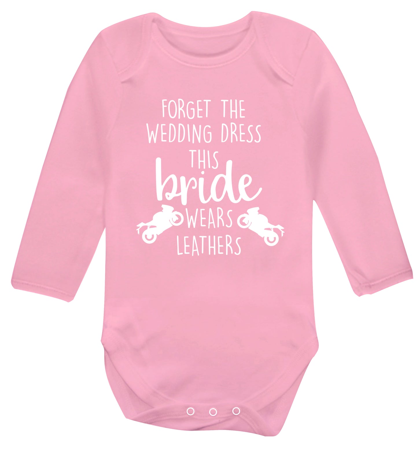 Forget the wedding dress this bride wears leathers Baby Vest long sleeved pale pink 6-12 months