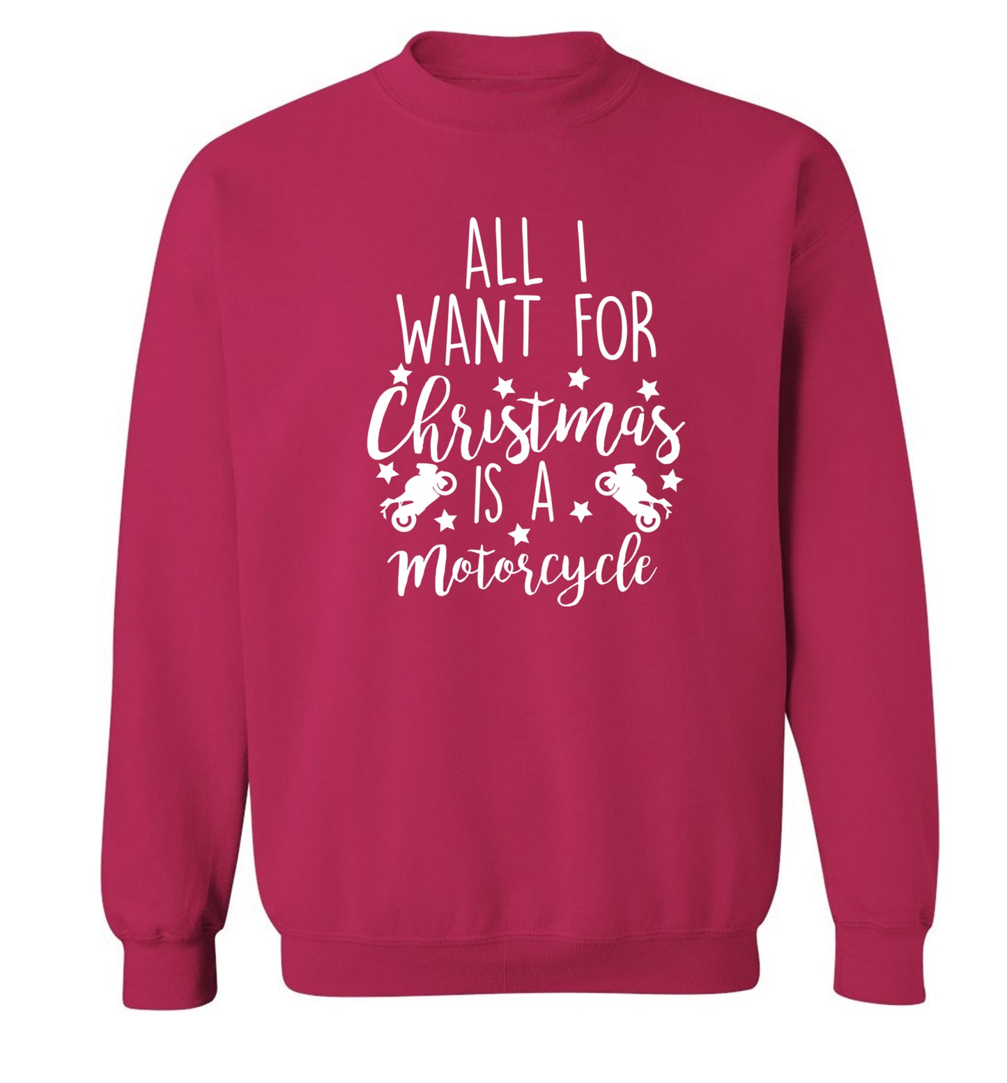 All I want for Christmas is a motorcycle Adult's unisex pink Sweater 2XL