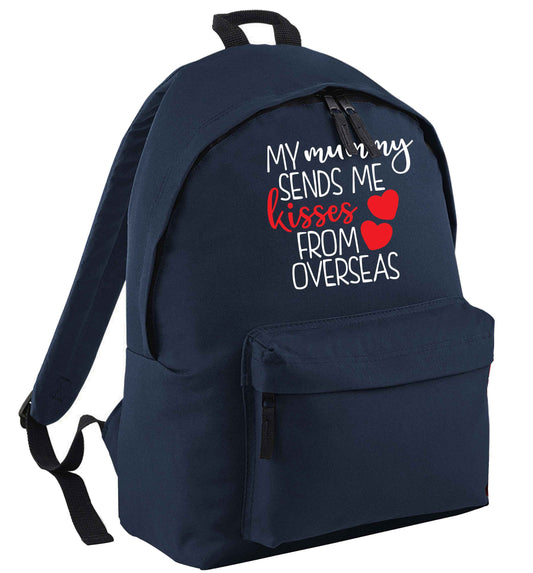 My mummy sends me kisses from overseas navy adults backpack