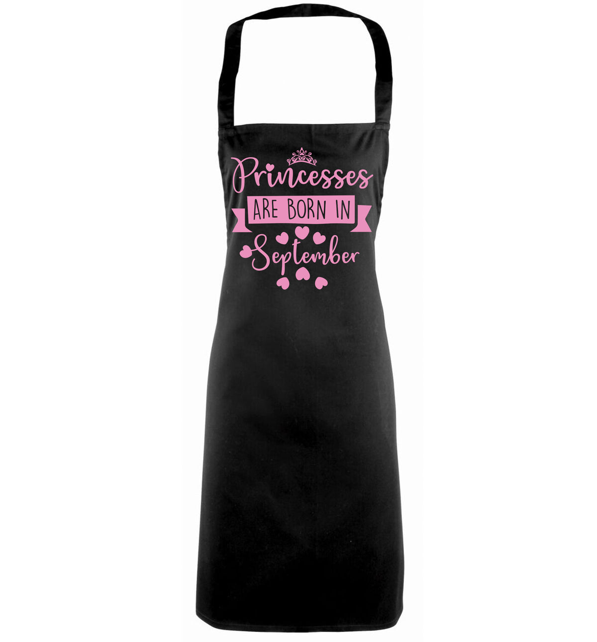 Princesses are born in September black apron