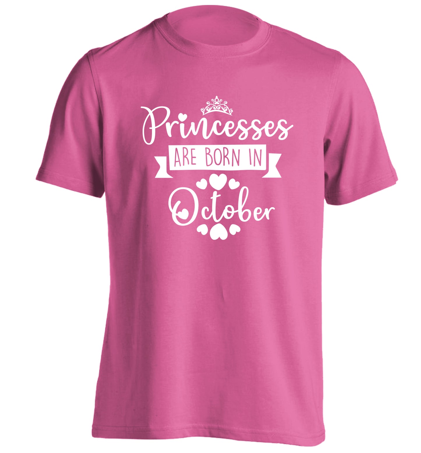 Princesses are born in October adults unisex pink Tshirt 2XL