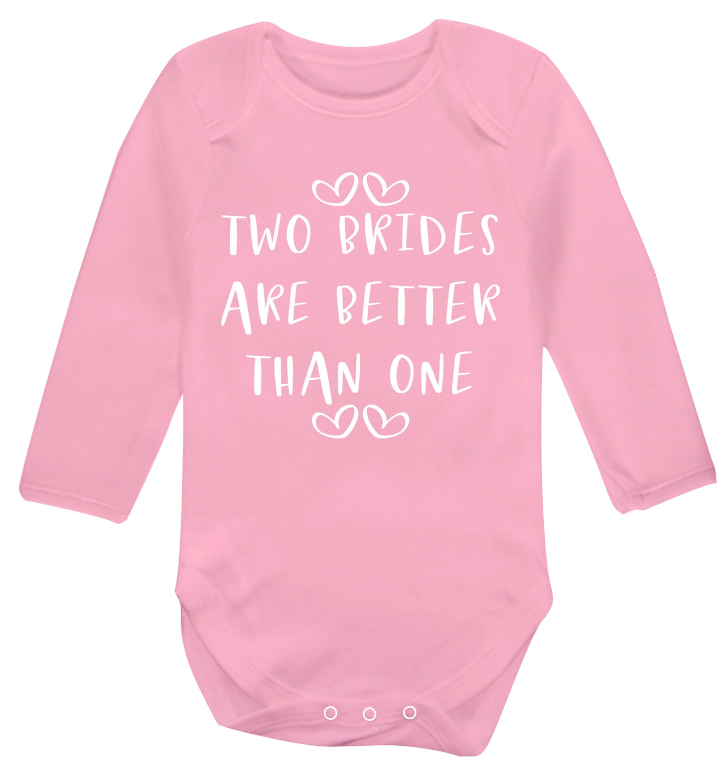 Two brides are better than one baby vest long sleeved pale pink 6-12 months