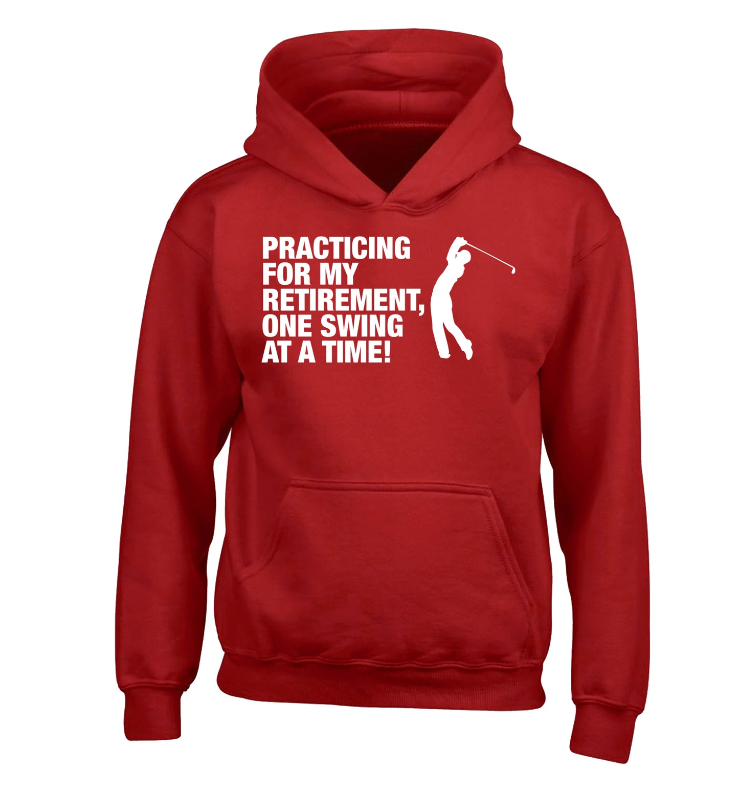 Practicing for my retirement one swing at a time children's red hoodie 12-13 Years