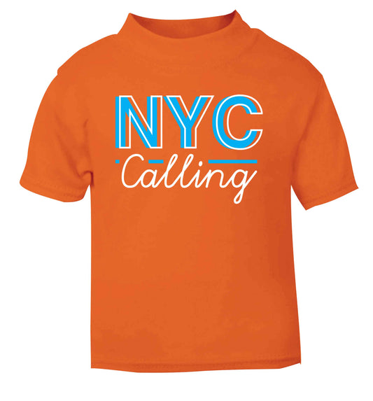 NYC calling orange Baby Toddler Tshirt 2 Years