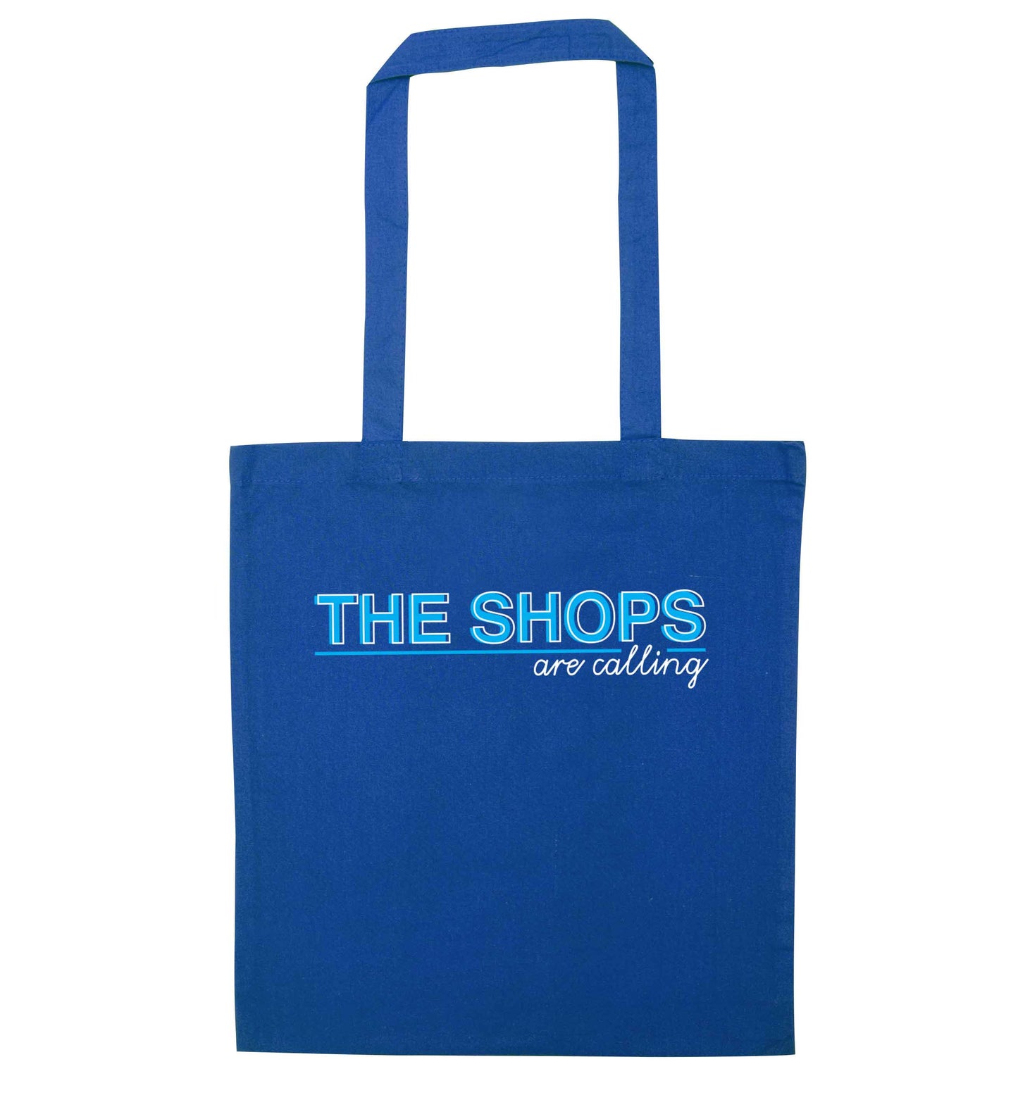 The shops are calling blue tote bag