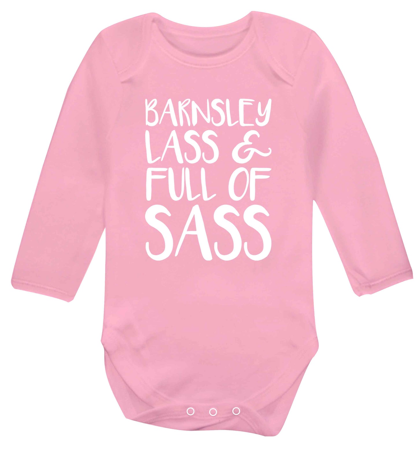 Barnsley lass and full of sass Baby Vest long sleeved pale pink 6-12 months