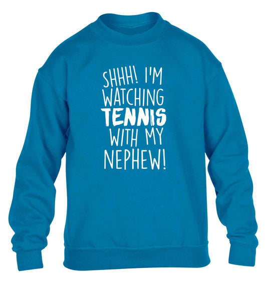 Shh! I'm watching tennis with my nephew! children's blue sweater 12-13 Years