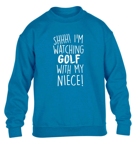 Shh I'm watching golf with my niece children's blue sweater 12-13 Years