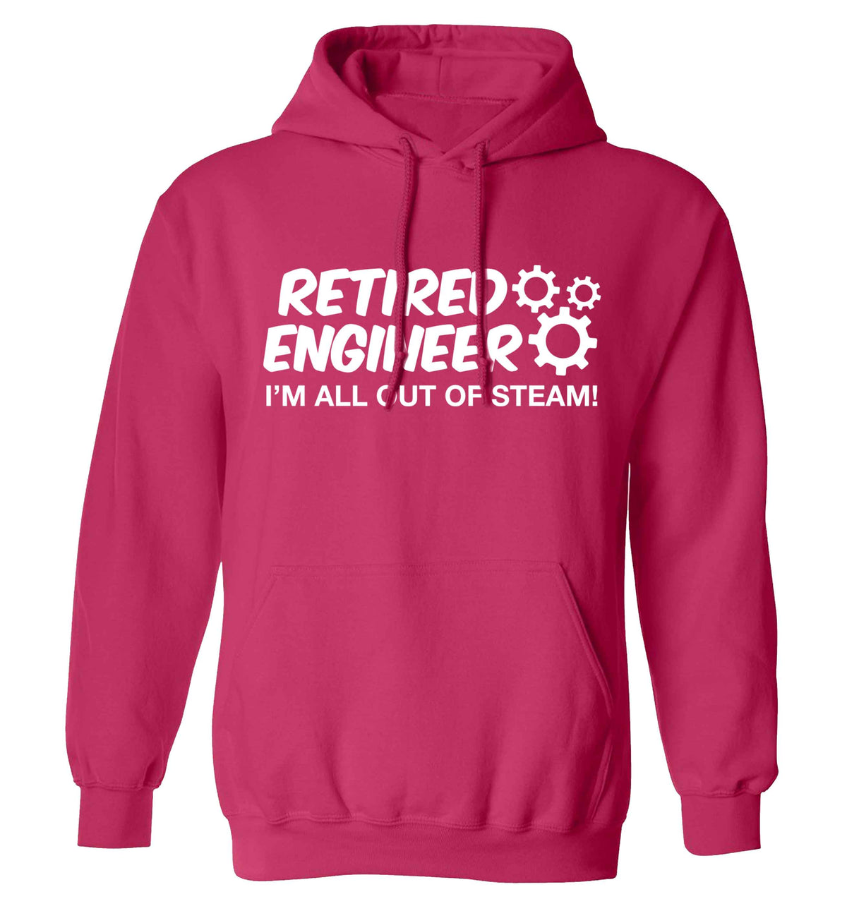 Retired engineer I'm all out of steam adults unisex pink hoodie 2XL