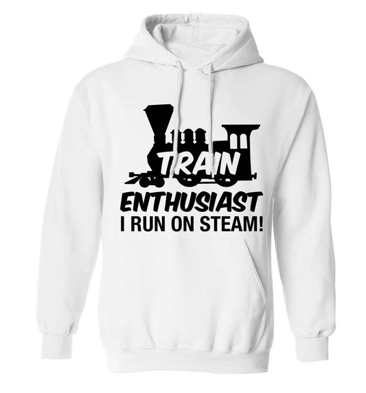 Train enthusiast I run on steam adults unisex white hoodie 2XL