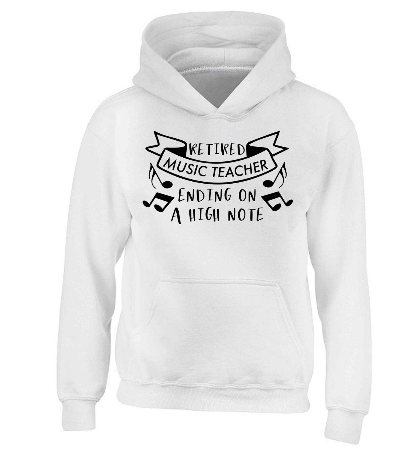 Retired music teacher ending on a high note children's white hoodie 12-13 Years
