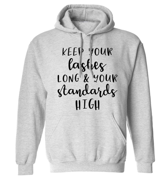 Keep your lashes long and your standards high adults unisex grey hoodie 2XL