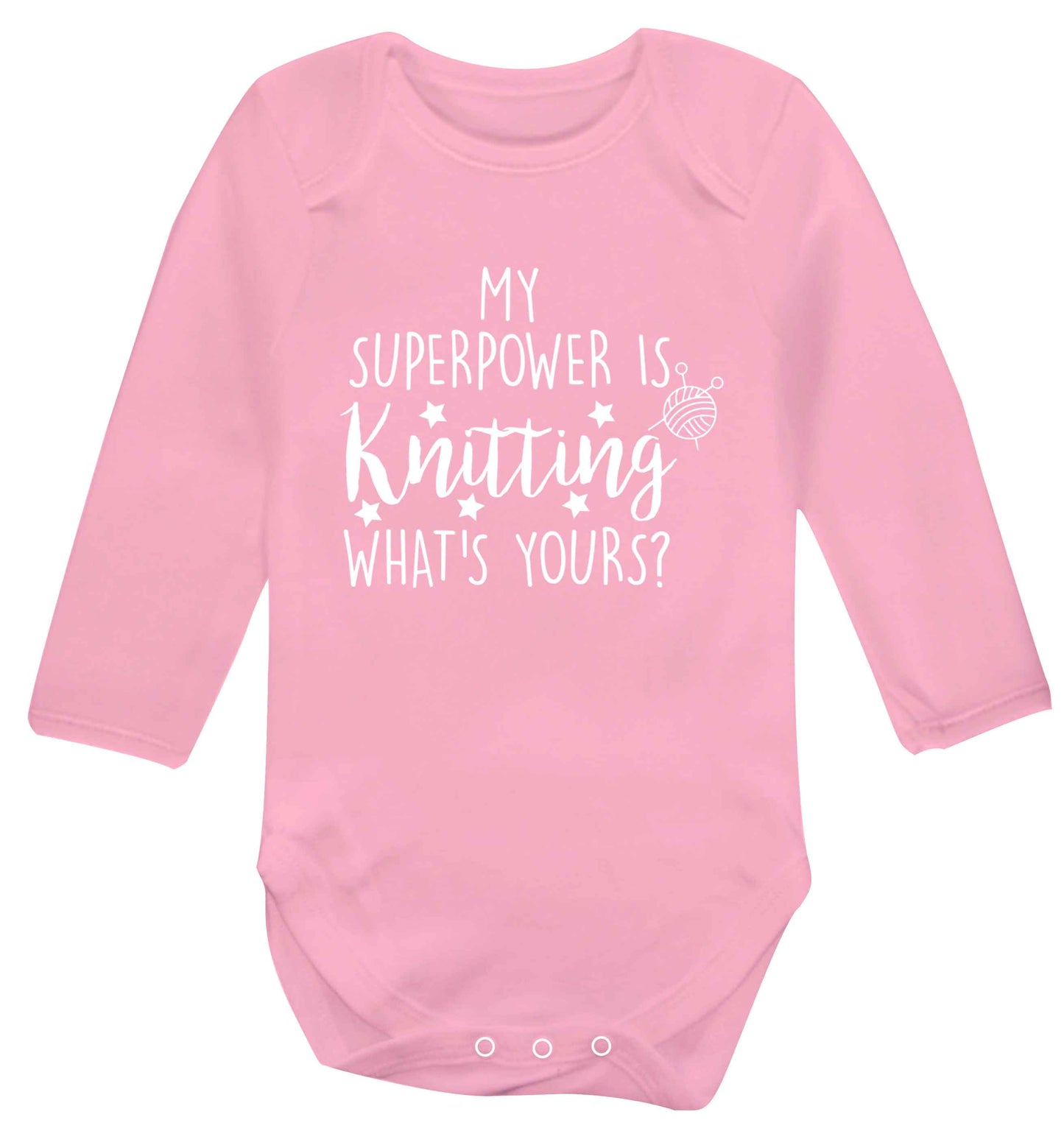 Knitting is my Superpower What's Yours? Baby Vest long sleeved pale pink 6-12 months