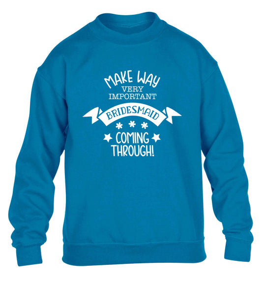 Make way very important bridesmaid coming through children's blue sweater 12-13 Years