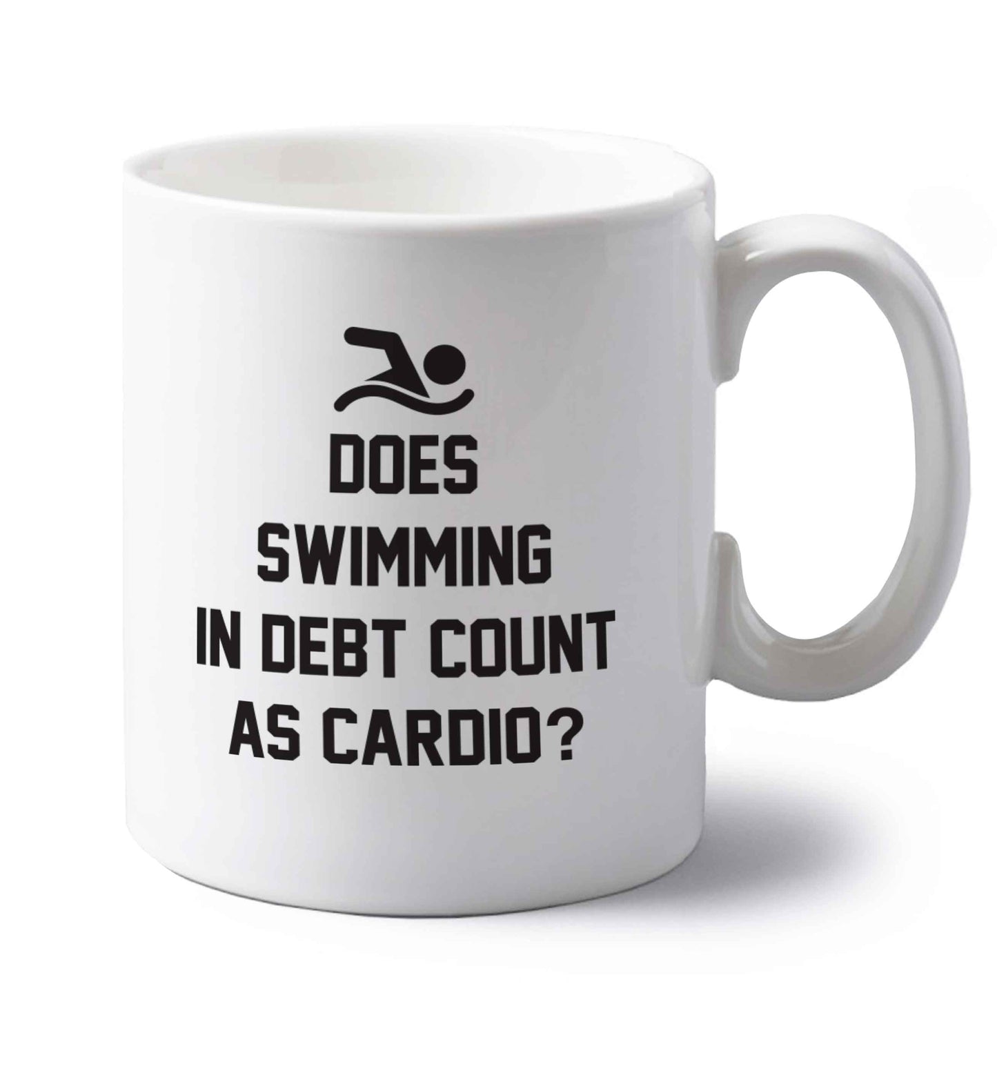 Does swimming in debt count as cardio? left handed white ceramic mug