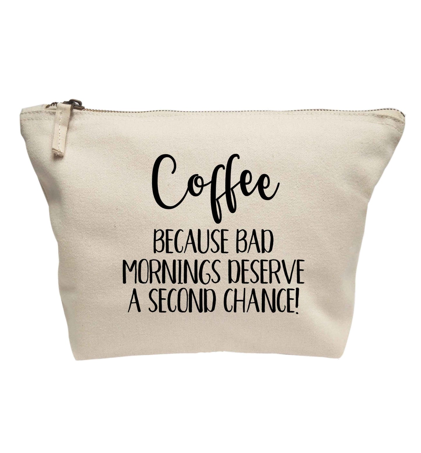 Coffee, because bad mornings deserve a second chance | makeup / wash bag