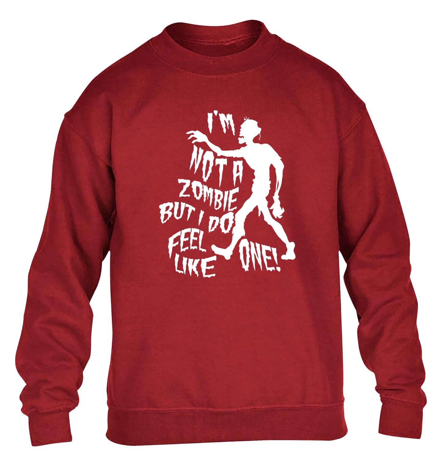 I'm not a zombie but I do feel like one! children's grey sweater 12-13 Years