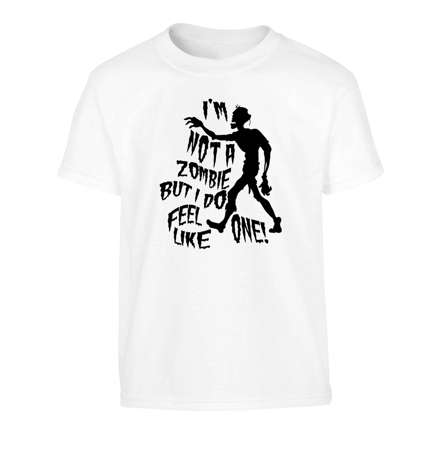 I'm not a zombie but I do feel like one! Children's white Tshirt 12-13 Years