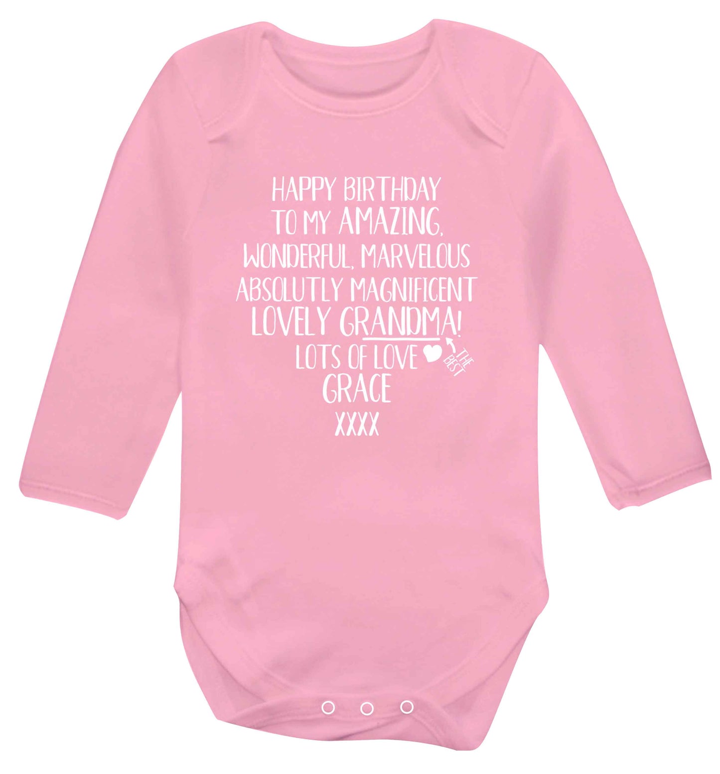 Personalised happy birthday to my amazing, wonderful, lovely grandma Baby Vest long sleeved pale pink 6-12 months