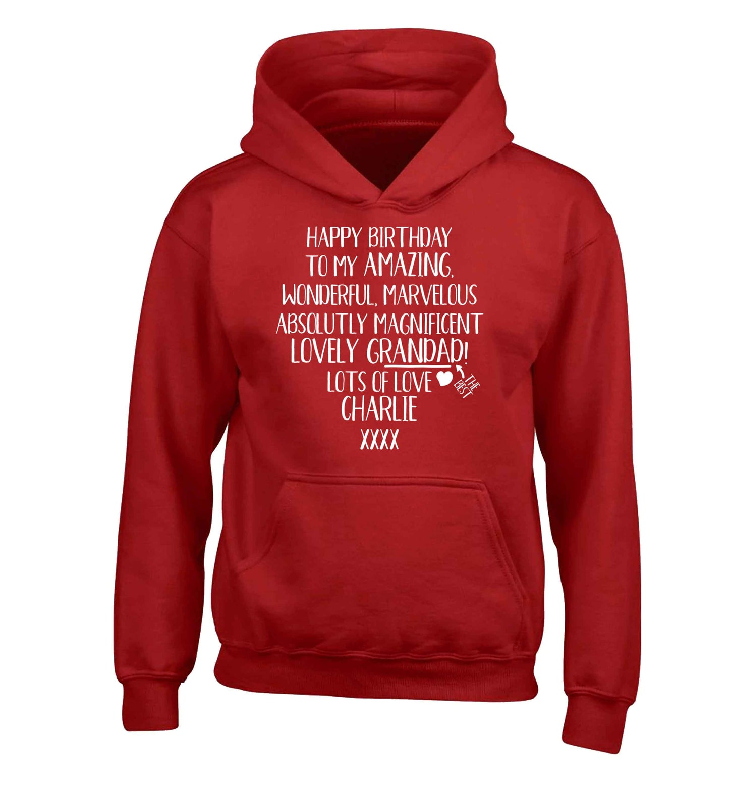 Personalised happy birthday to my amazing, wonderful, lovely grandad children's red hoodie 12-13 Years